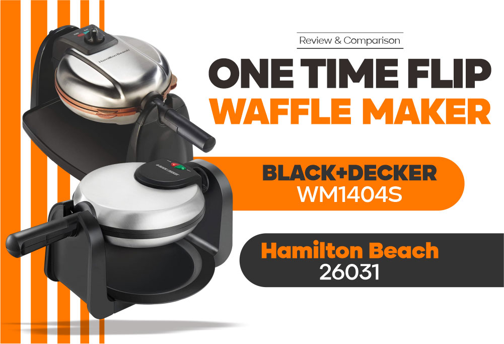 Waffle Maker - BLACK+DECKER WM1404S vs Hamilton Beach 26031